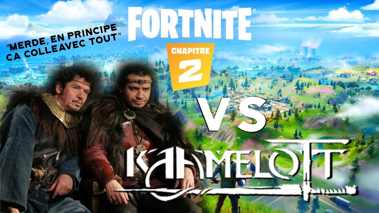 Kaamelott Vs Fortnite 3