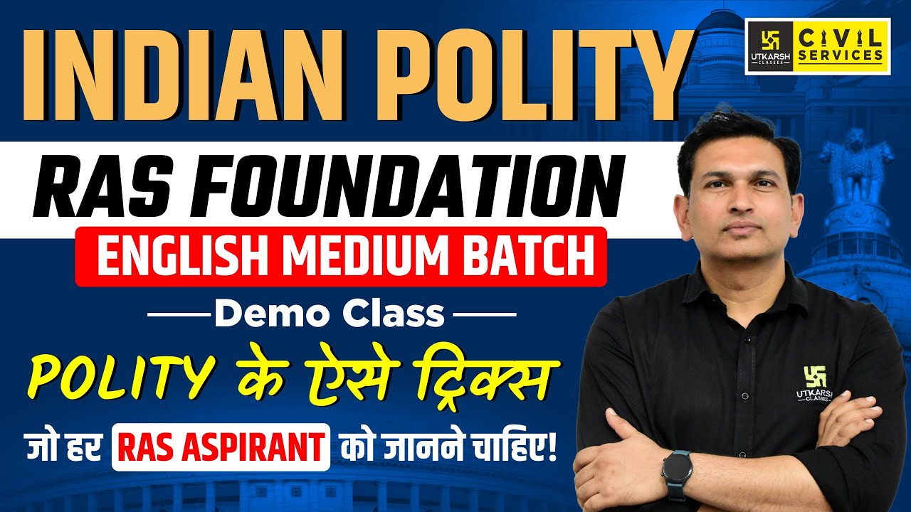 Indian Polity Demo Class | RAS Foundation English Medium Batch | By Dalvir Sir | RAS Utkarsh