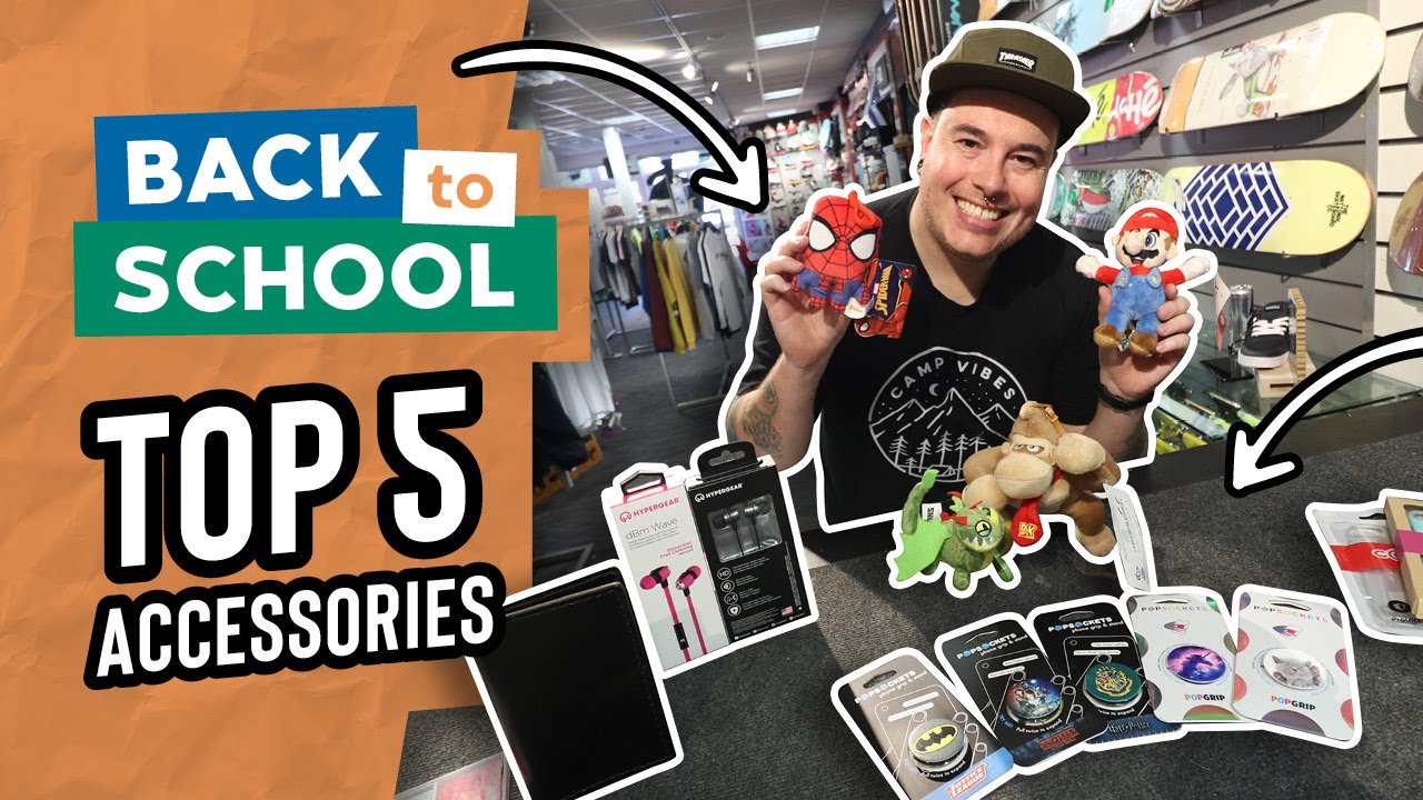 TOP 5 BACK TO SCHOOL ACCESSORIES - SkateHut