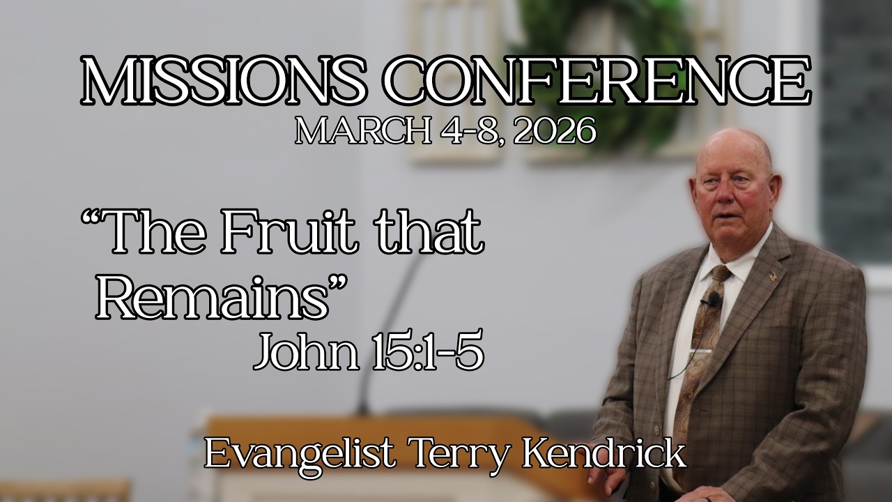 2026 Missions Conference: Evangelist Terry Kendrick / Friday