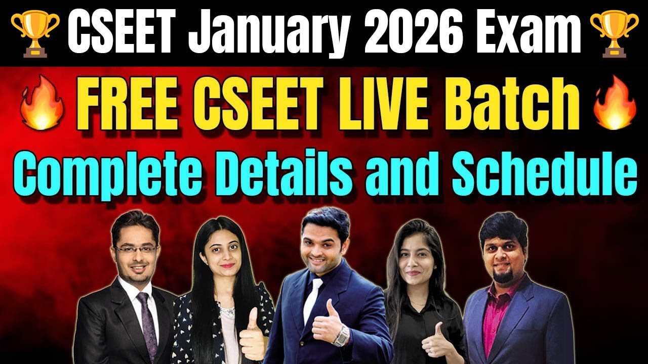 CSEET January 2026 FREE LIVE Batch Announcement | Complete Classes Schedule and Roadmap for Jan 2026