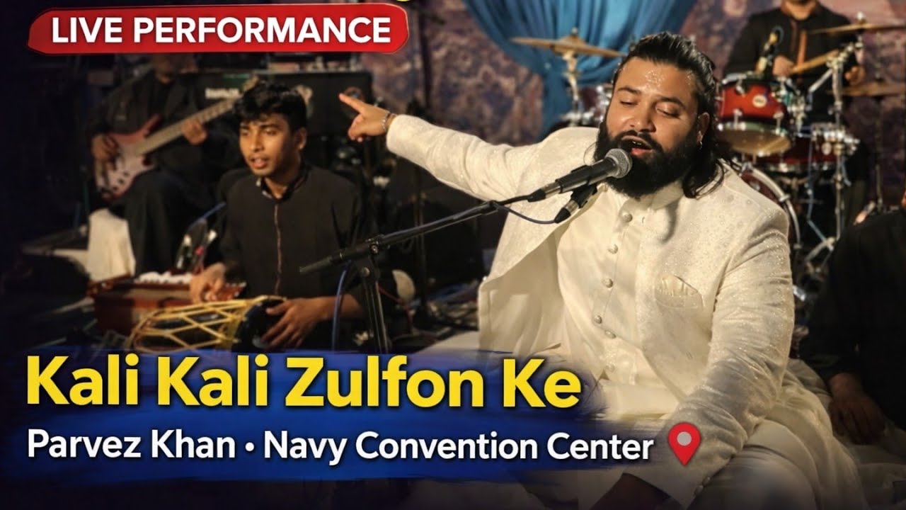 Kali Kali Zulfon Ke. Navy convention center. Singer Parvez Khan.