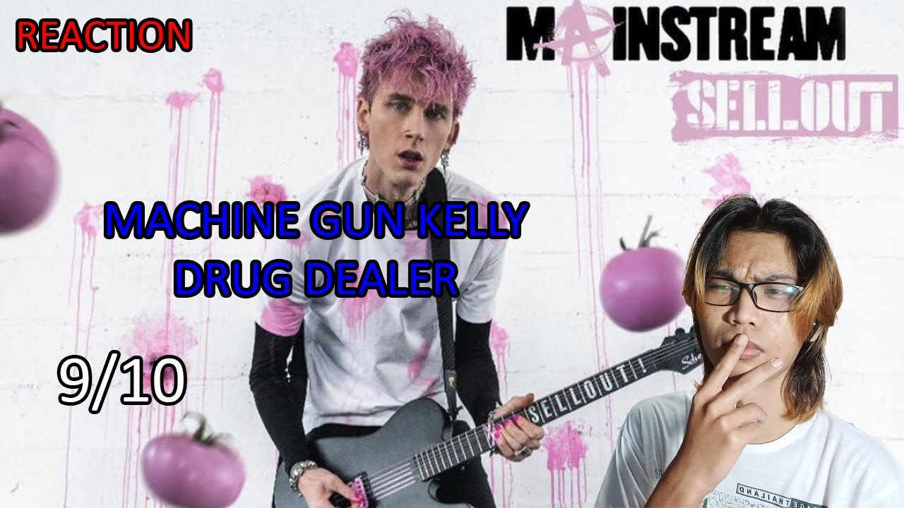 [REACTION] MACHINE GUN KELLY FEAT LIL WAYNE - DRUG DEALER