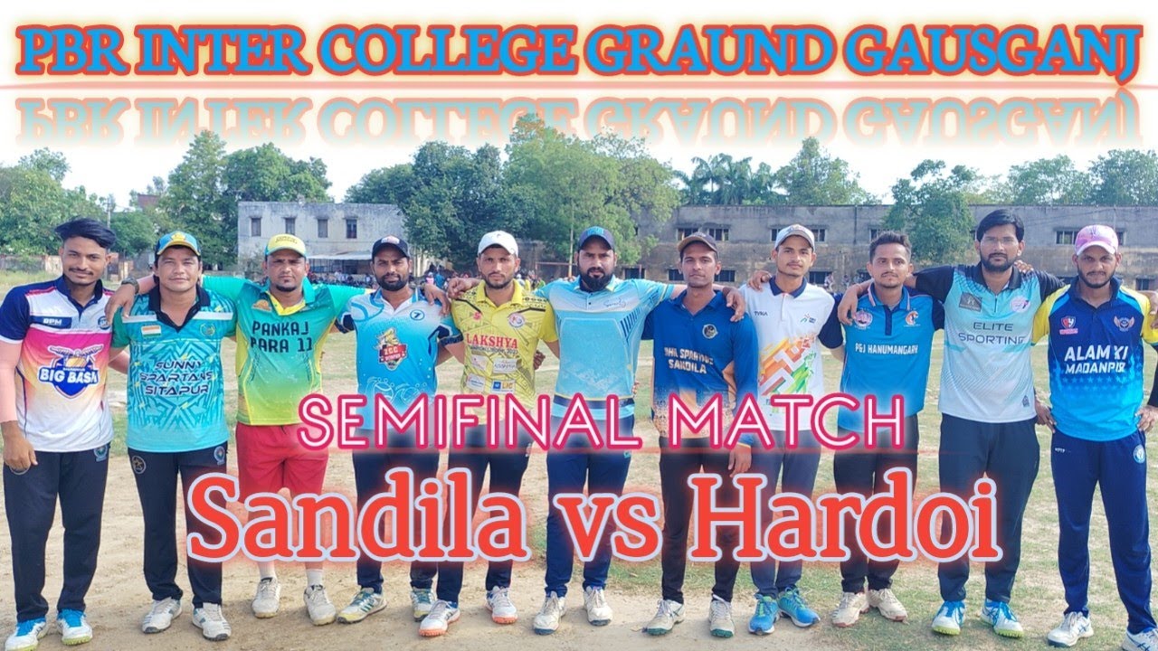 Semifinal match gausganj। Hardoi vs Sandila