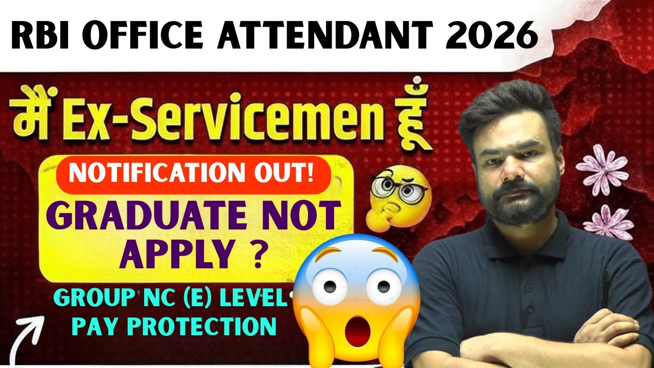 RBI Office Attendant Notification 2026: Ex-Servicemen Eligibility, Pay Protection & Perks Explained