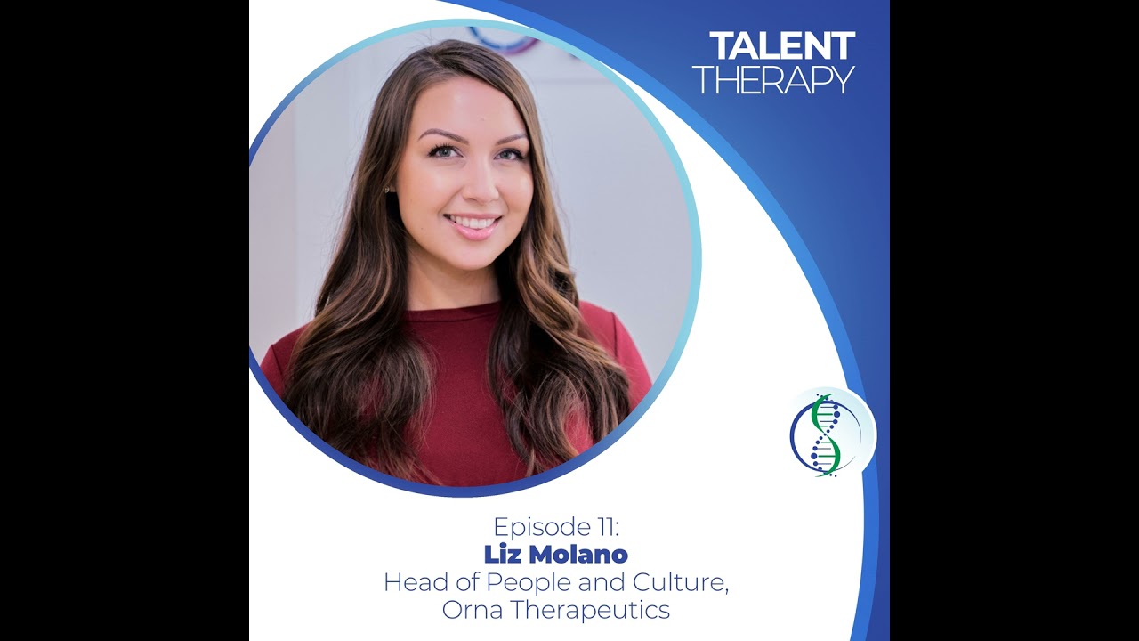 Episode 11: Liz Molano - Navigating Rapid Growth in a Small Biotech, Optimizing your TA Infrastru...