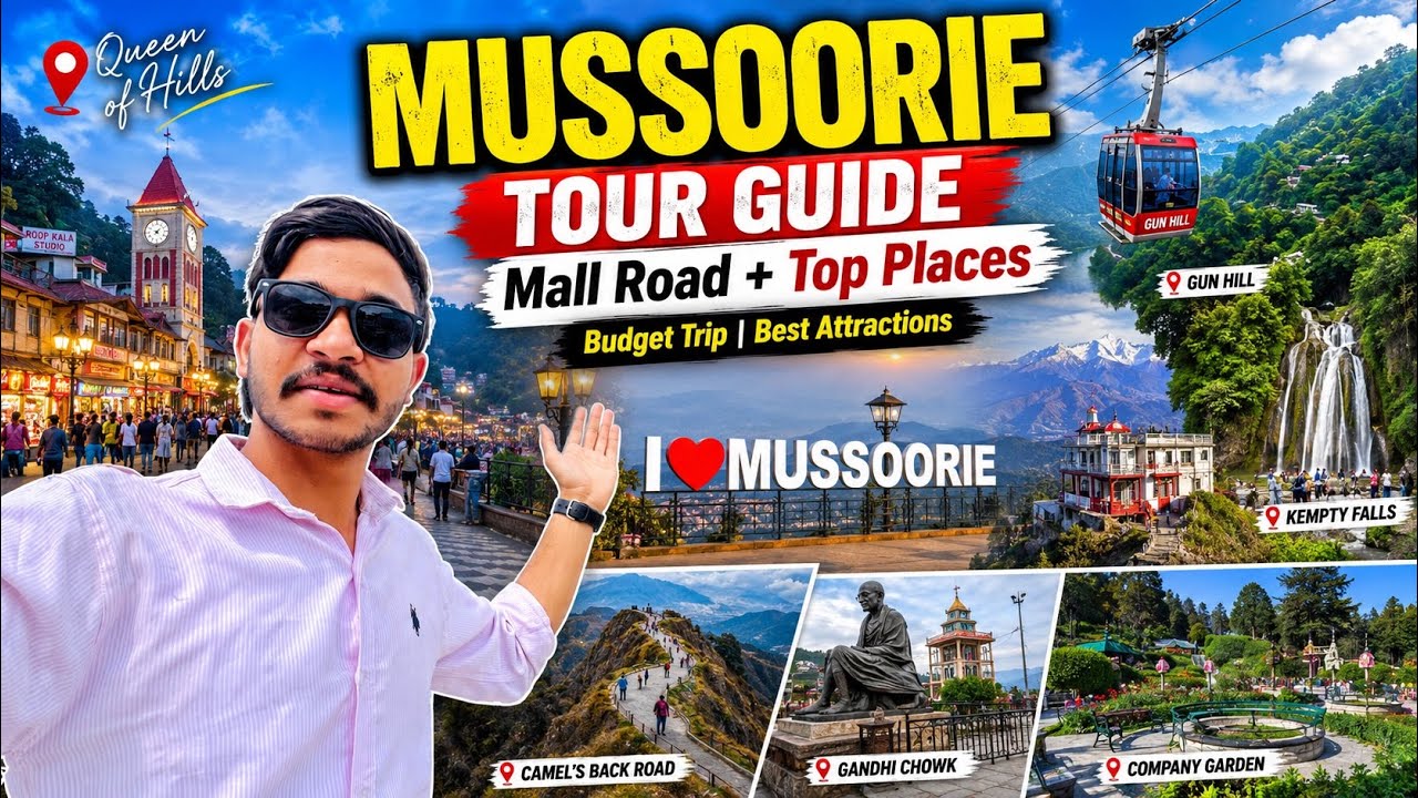 Mall road Mussoorie Tour Guide 2026 🏔️ | Mall Road, Gun Hill, Kempty Falls & Top Tourist Places
