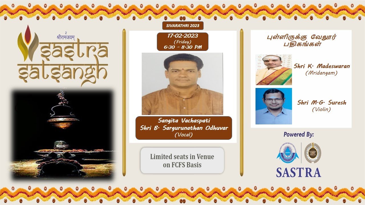 sivarathri 2023 - 17-02-2023 Vocal by Sangita Vachzspati Shri B. Sargurunathan Odhuvar