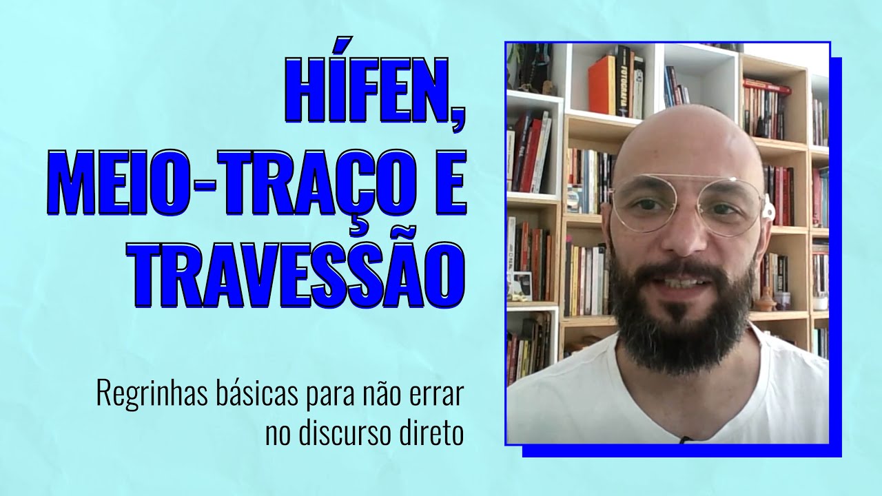 Hífen, meio-traço e travessão (Ortografia)