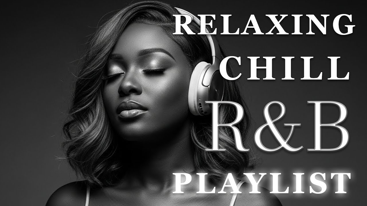 【R&B Soul】Relaxing Chill Playlist – Smooth Vocals & Deep Grooves