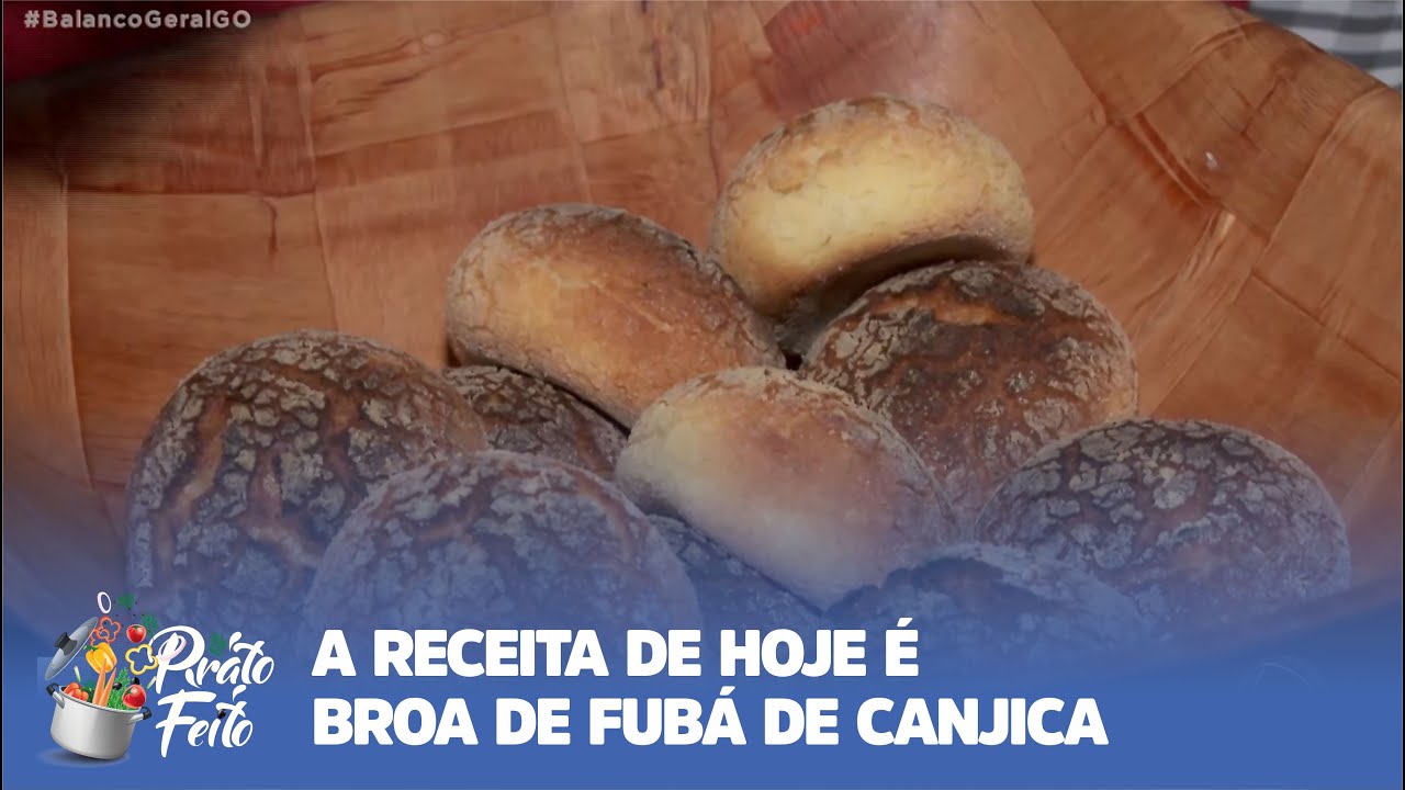 A RECEITA DE HOJE É BROA DE FUBÁ DE CANJICA