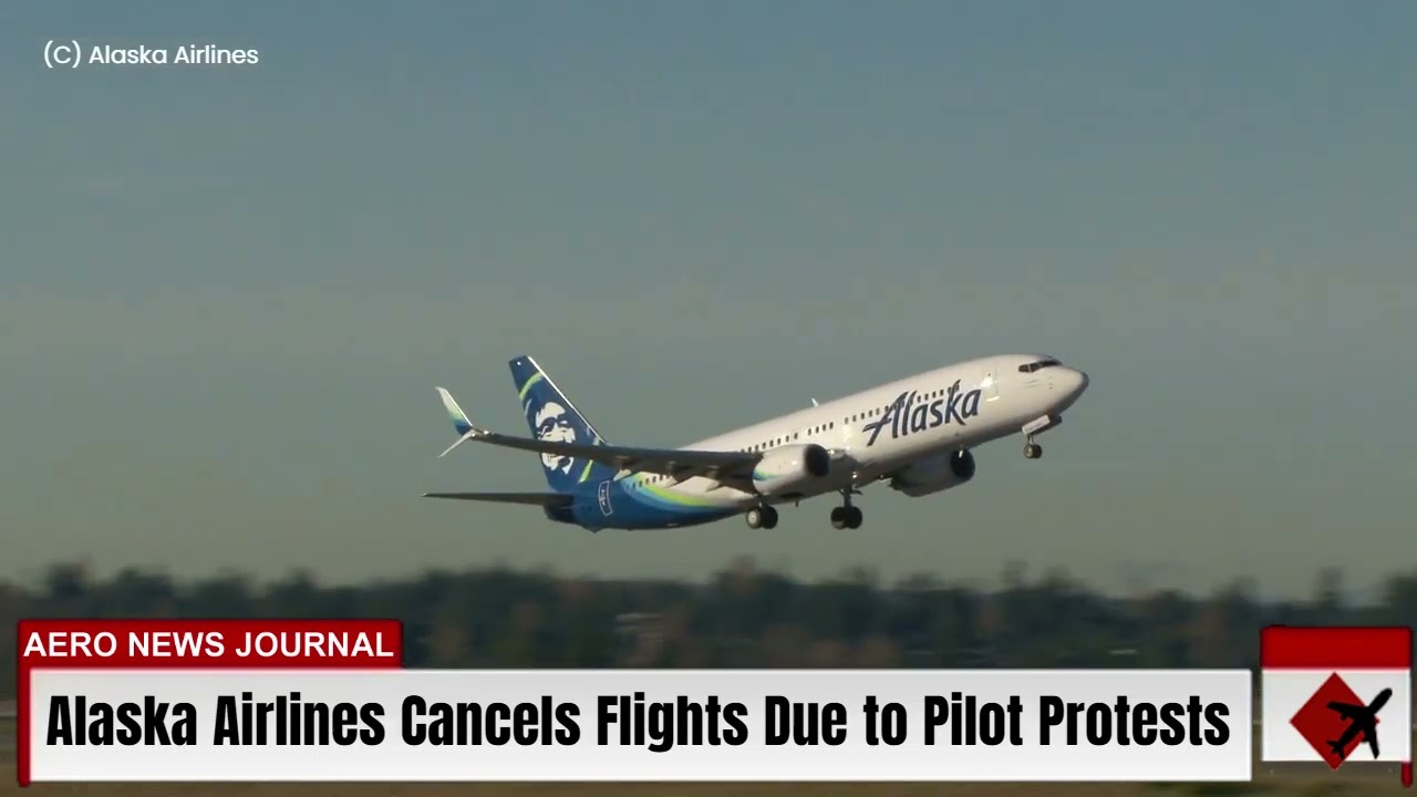 Alaska Airlines Cancels Flights Due to Pilot Protests