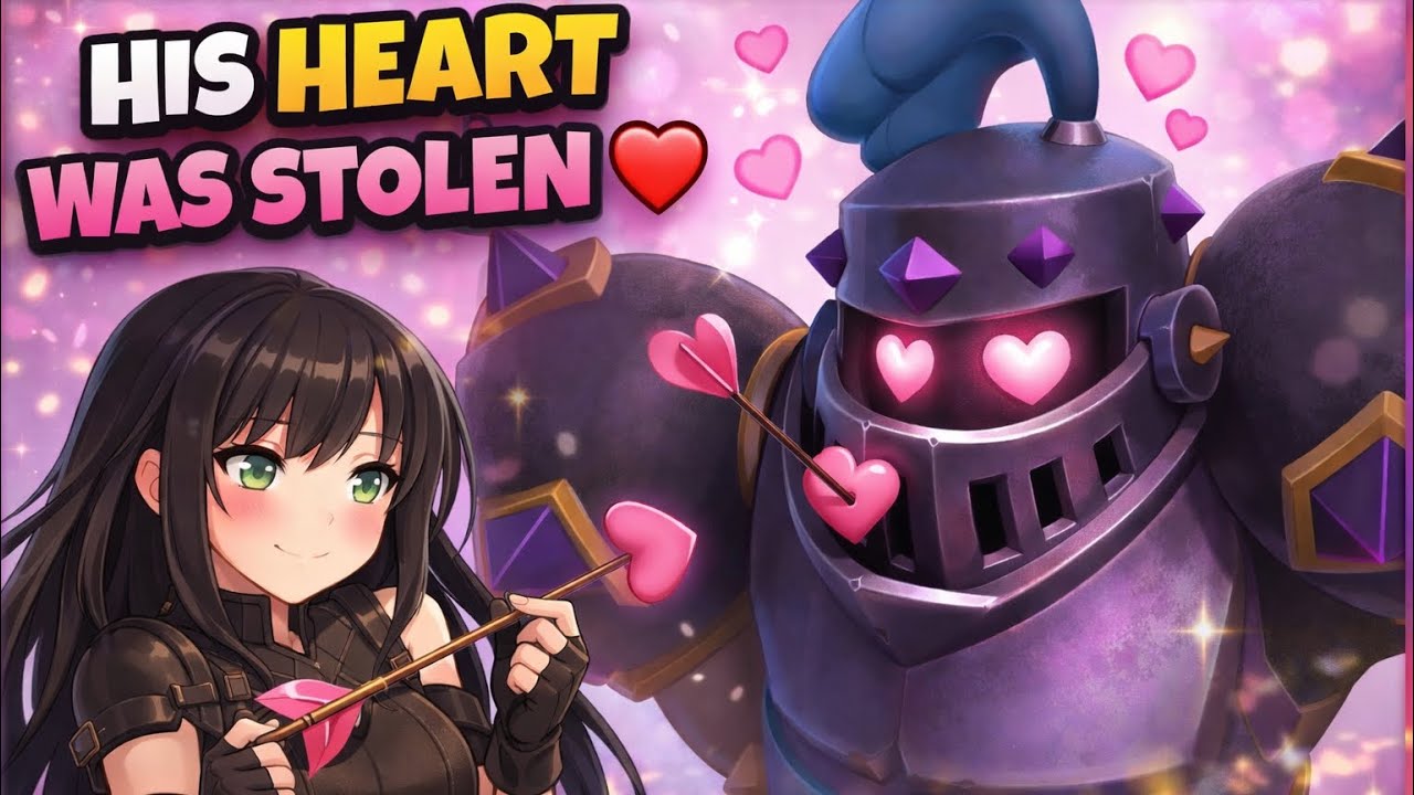 Evo Mega Knight's heart was stolen❤️