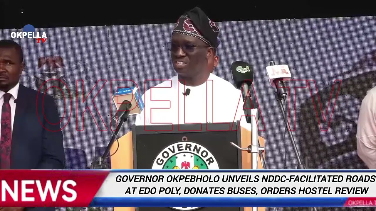 GOVERNOR OKPEBHOLO UNVEILS NDDC-FACILITATED ROADS AT EDO POLY, DONATES BUSES, ORDERS HOSTEL REVIEW