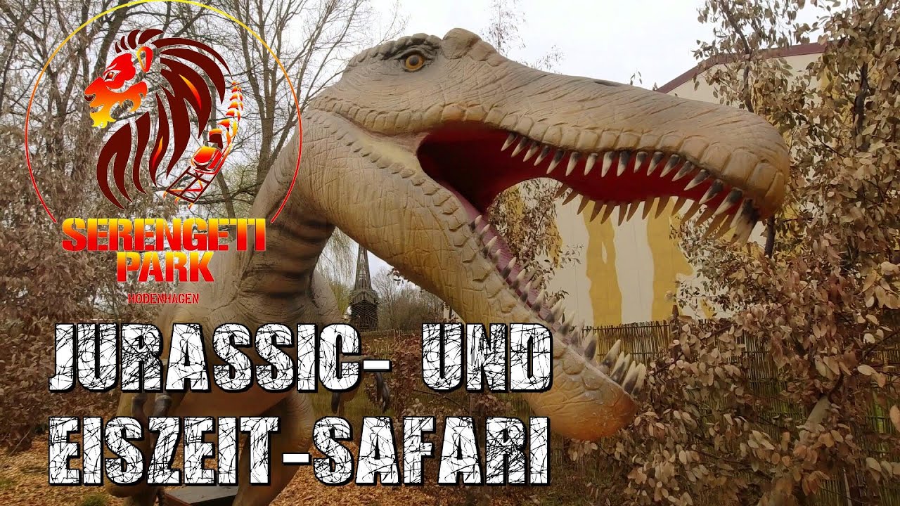 JURASSIC- & Eiszeit-Safari @ SERENGETI Park (Cutted & Full Walkthrough)