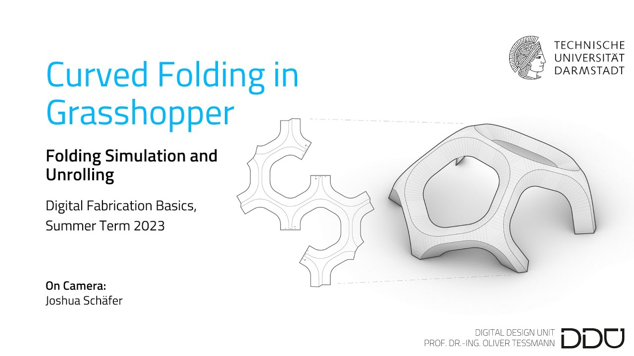 Curved Folding with Grasshopper - Simulation and Unrolling
