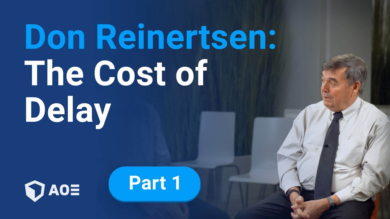 1. Don Reinertsen: The Cost of Delay