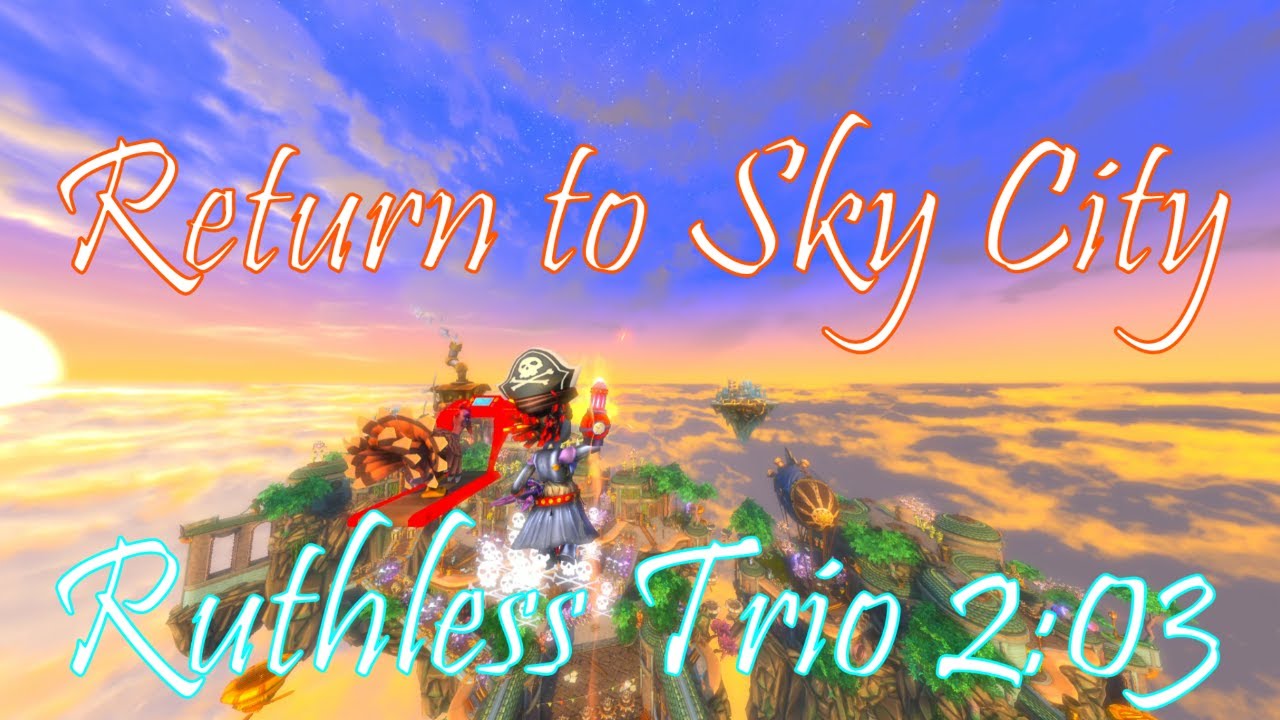 Return to Sky City Ruthless Trio 2:03