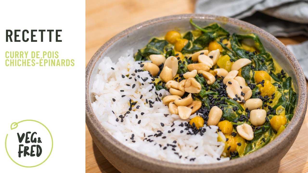 CURRY VEGAN POIS CHICHES-EPINARDS | PETIT BUDGET | RECETTE VEGAN FACILE