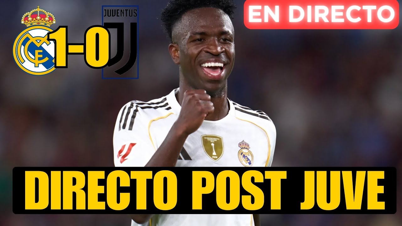 REAL MADRID 1-0 JUVENTUS: BELLINGHAM Y VINICIUS DAN LA VICTORIA EN CHAMPIONS