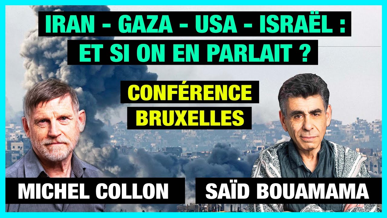 Iran, Gaza, USA, Isra&euml;l : Et si on en parlait ? - Michel Collon et Sa&iuml;d Bouamama en conf&eacute;rence
