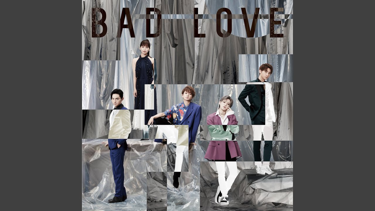 BAD LOVE