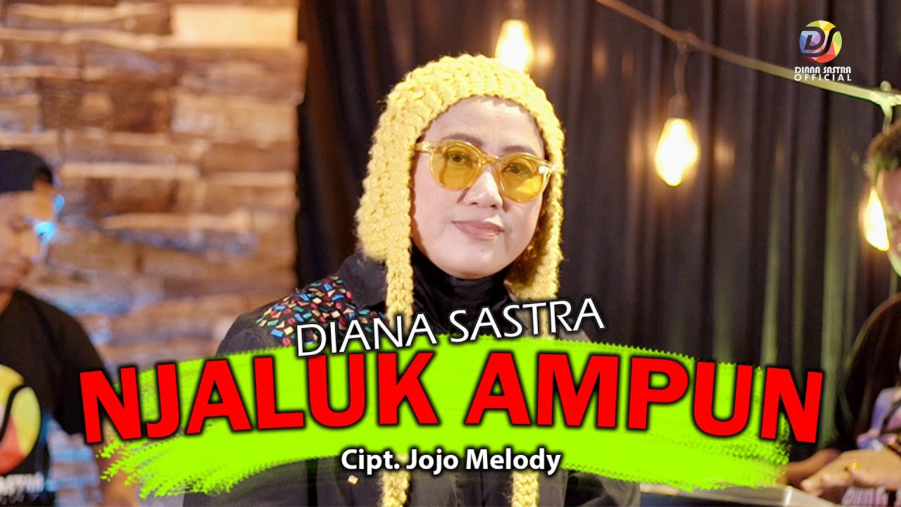 NJALUK AMPUN - DIANA SASTRA