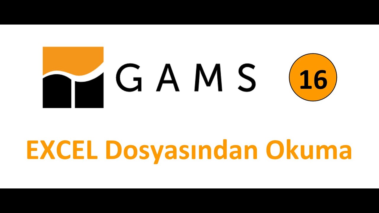 GAMS Dersleri 16: Excel Dosyasından Okuma (Makine İş Atama Problemi)