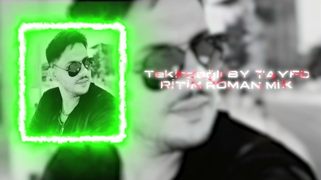 RİTİM ROMAN MİX Patlamalık ( TEKİRDAĞLI BY TAYFO ) #romanhavasi #ritimshow