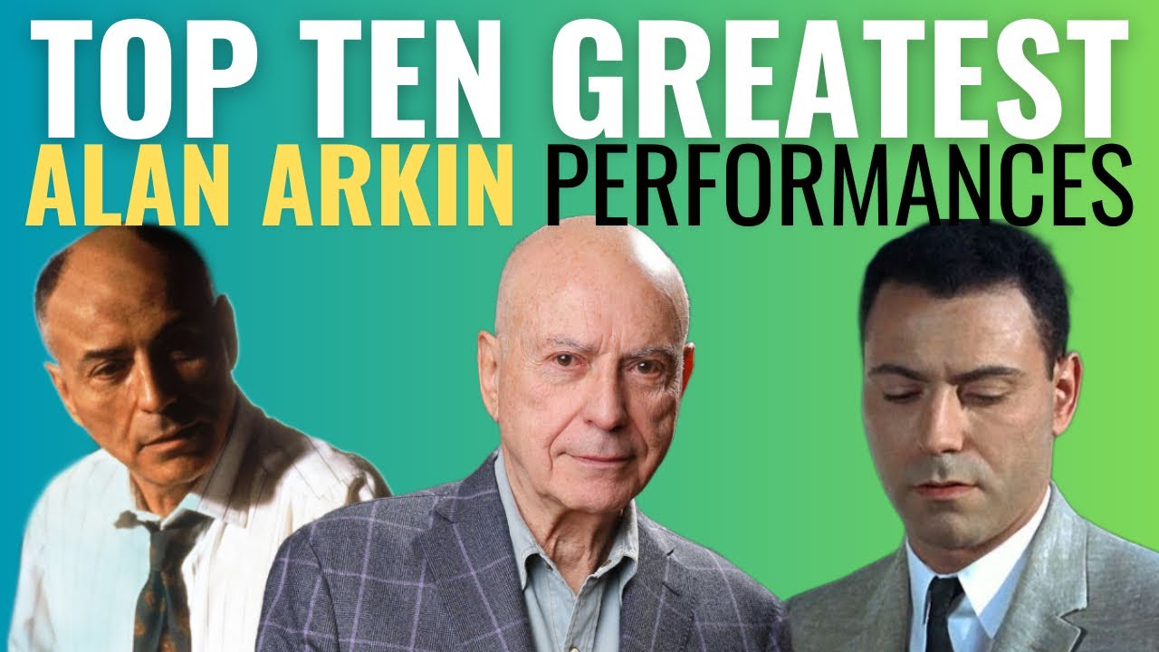 Top 10 Greatest Alan Arkin Performances