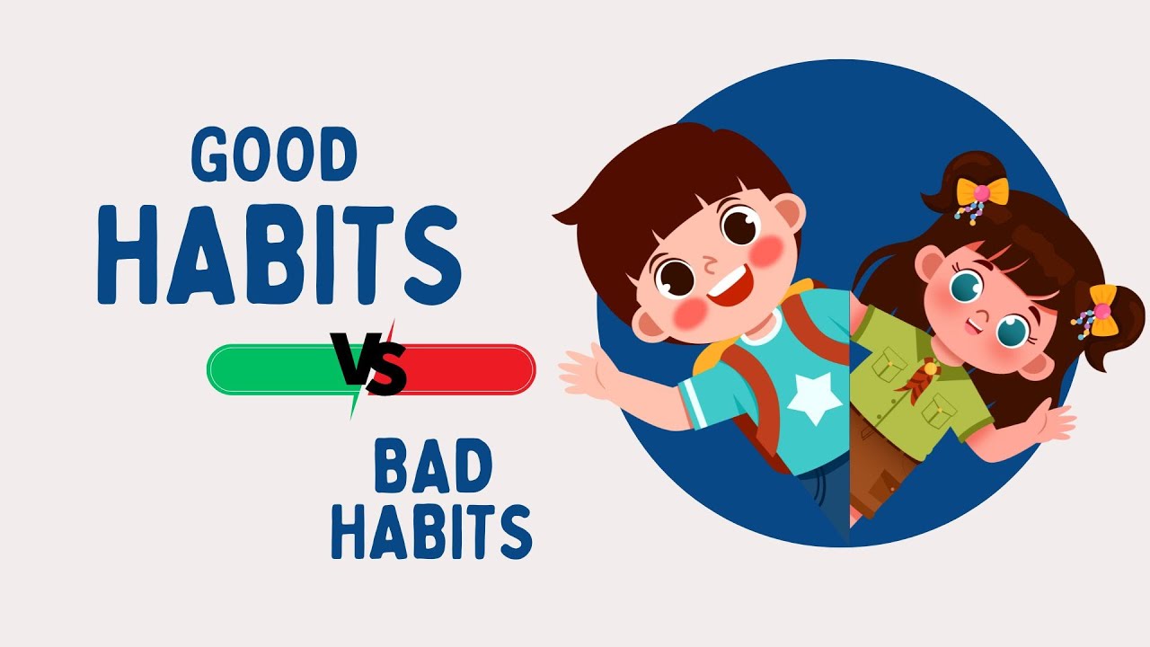 Good Habits vs Bad Habits for Kids | Simple Tips for Preschoolers