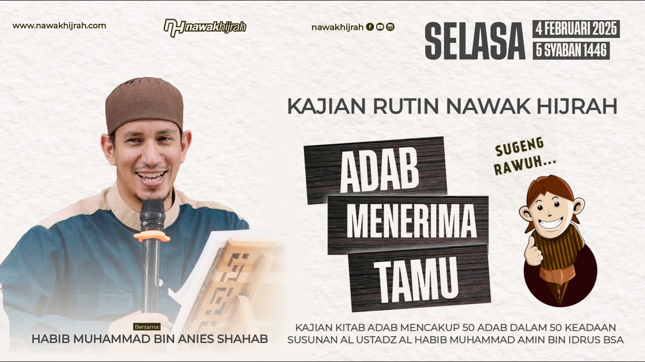 KAJIAN RUTIN NAWAK HIJRAH | 4 FEBRUARI 2025 - MASJID AL HUDA GRIYA SHANTA PART 2
