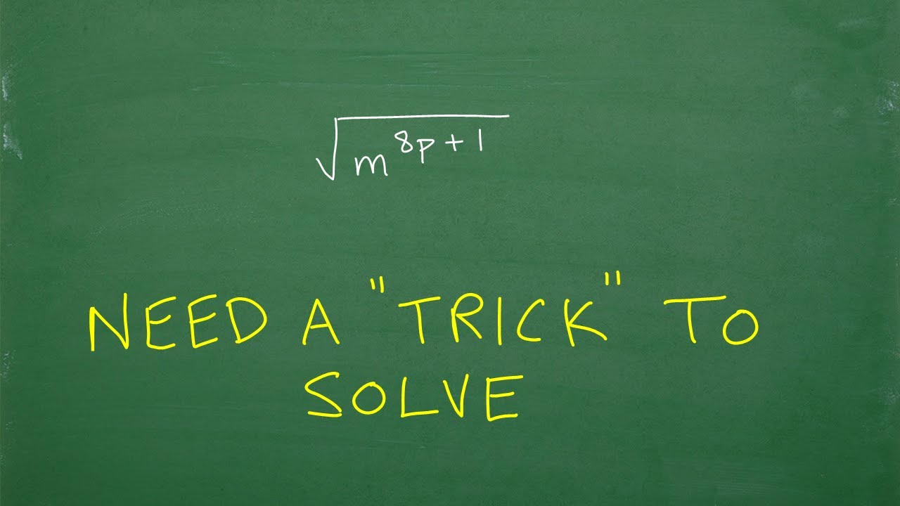 NEED an Algebra TRICK to solve – Square Root / Radical Problem