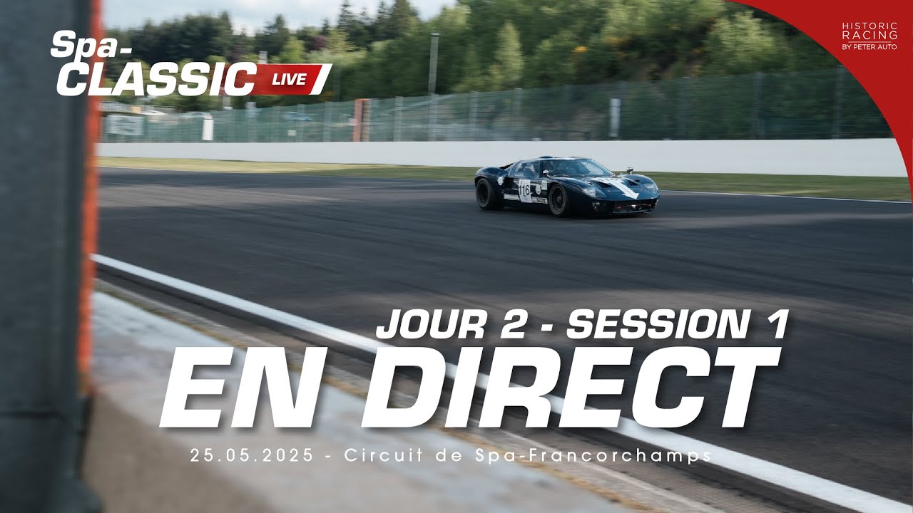 Spa-Classic 2025 - Historic Racing by Peter Auto - Live session 3 🔴🇫🇷