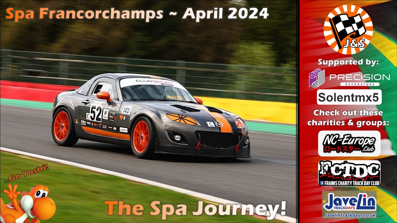 MX5 Spa Francorchamps Trackday 2024 ~ The Spa Journey