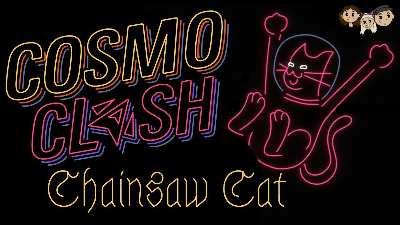 Cosmo Clash Gameplay #1 : CHAINSAW CAT | 3 Player