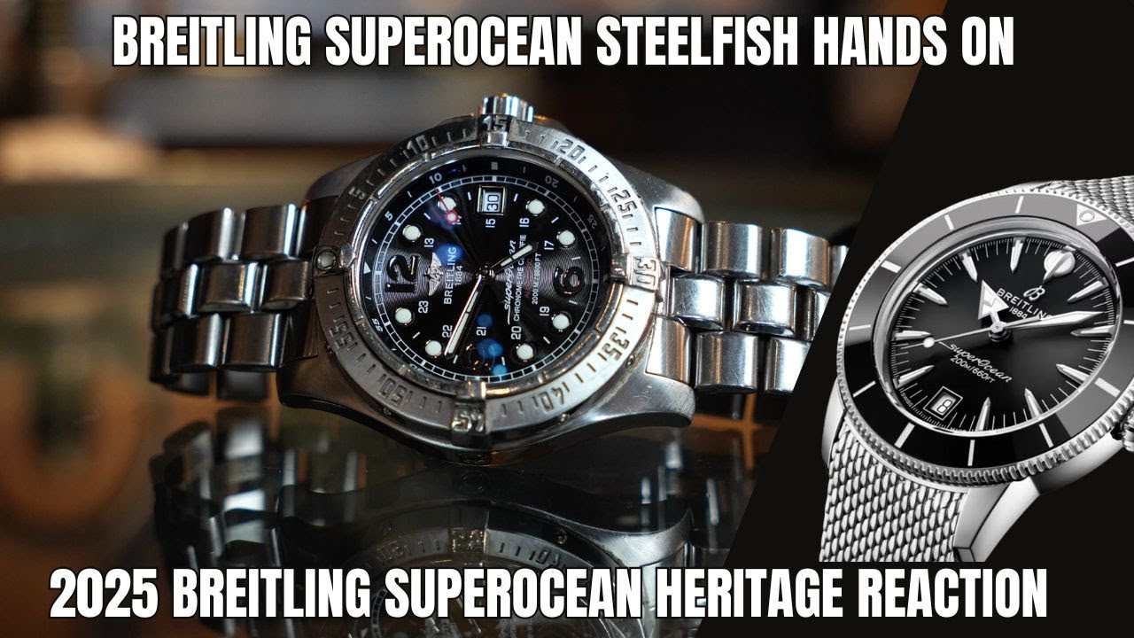 Breitling SuperOcean SteelFish| 2025 BREITLING SUPEROCEAN Heritage REACTION