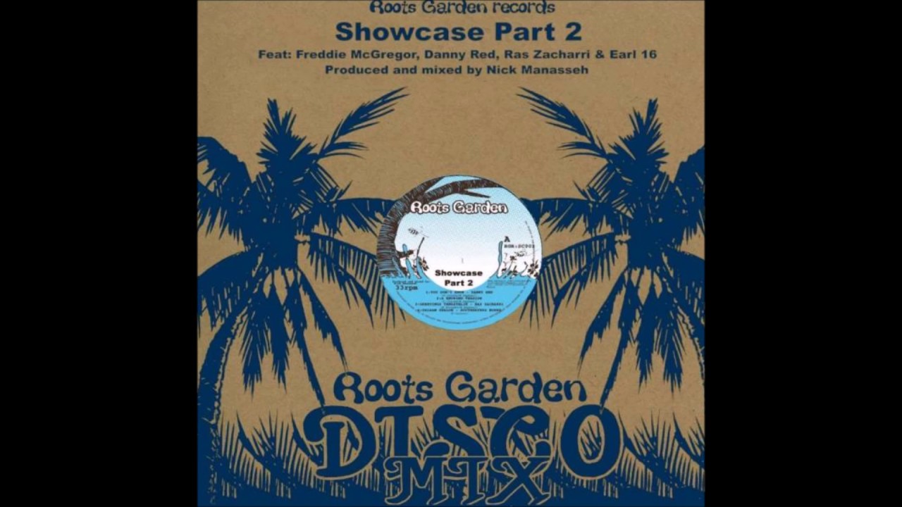 DANNY RED/YOU DON'T KNOW/MANASSEH/A KNOWING VERSION/ROOTS GARDEN SHOWCASE