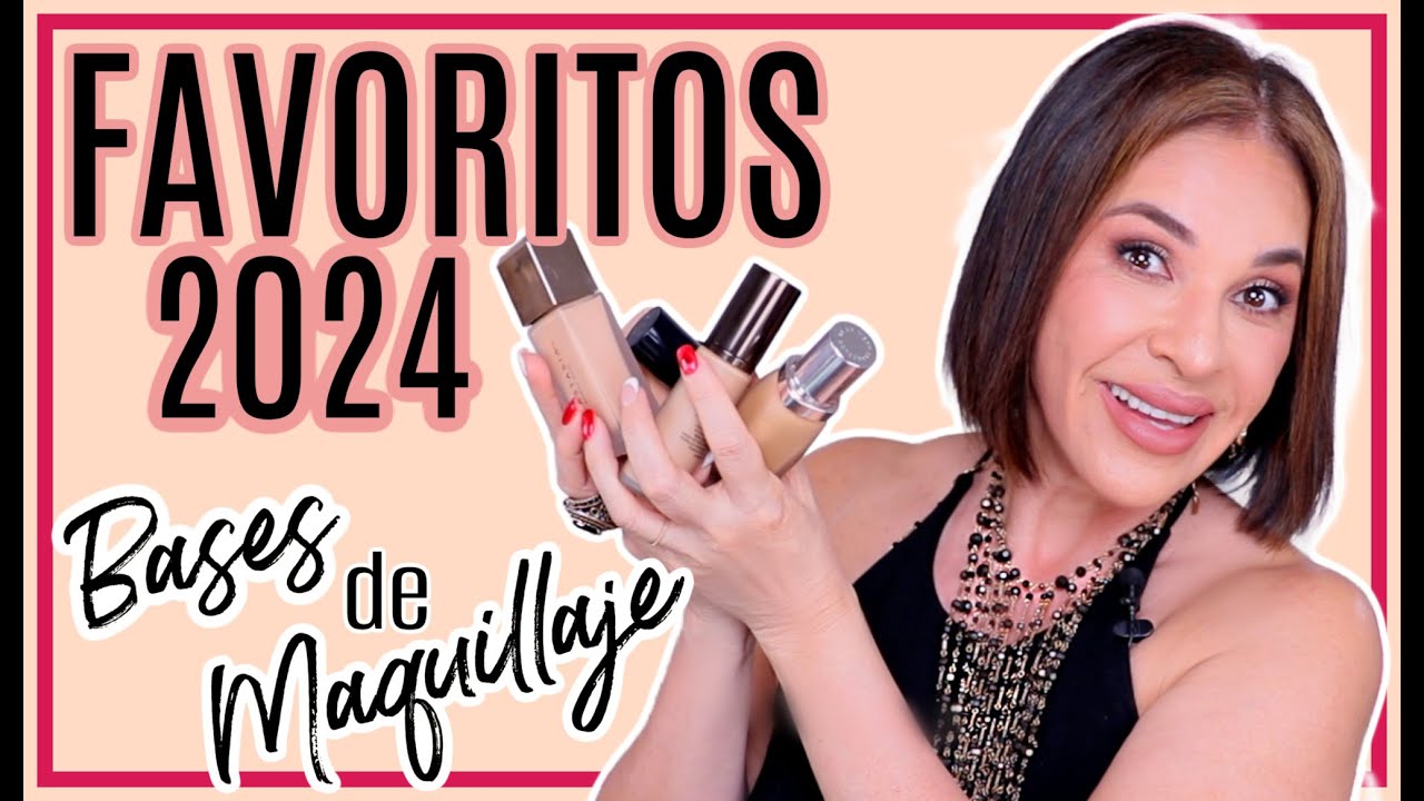 Favoritos del 2024 | Mis Bases De Maquillaje