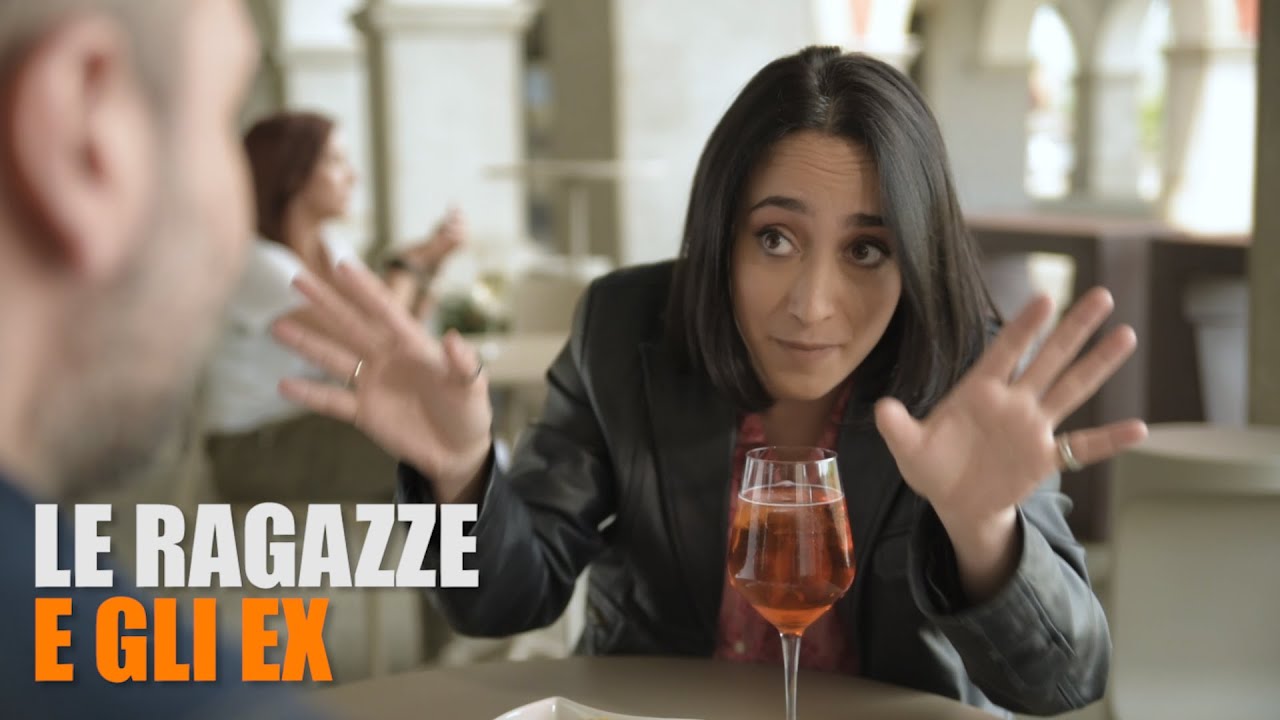 LE RAGAZZE e GLI EX