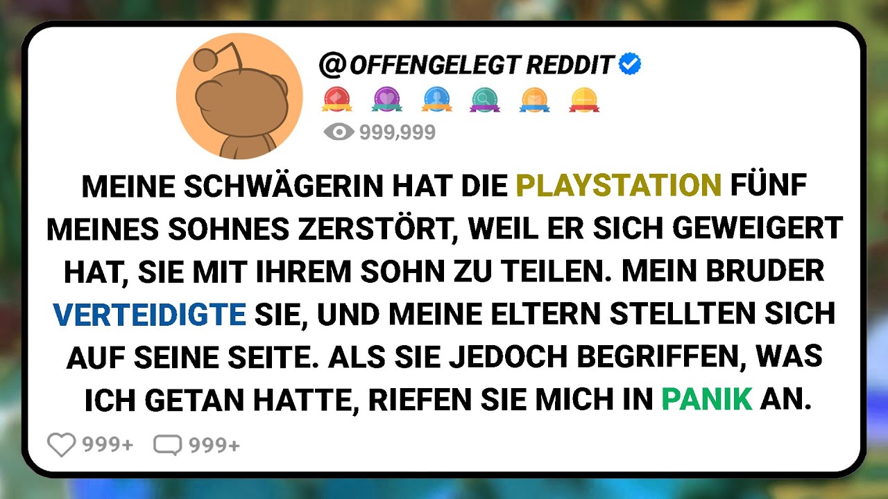 Meine Schwägerin Hat Die Playstation Fünf Meines Sohnes Zerstört, Weil Er Sich Geweigert Hat,...