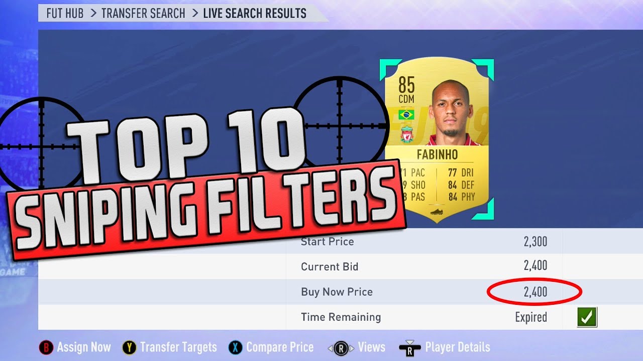 FIFA 19 TOP 10 SNIPING FILTERS | FIFA 19 ULTIMATE TEAM