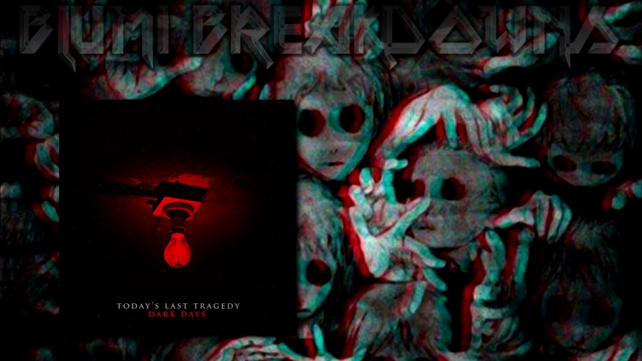 Today's Last Tragedy - Dark Days (Full EP // 2018) Melodic Deathcore // Metalcore // Experimental