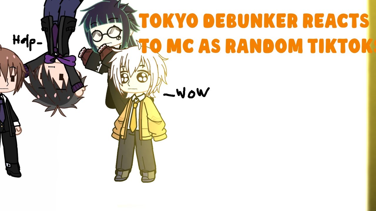 Tokyo Debunker reacts to MC As Random TikTok’s! 🇪🇸🇺🇸, GC/TD/Random.