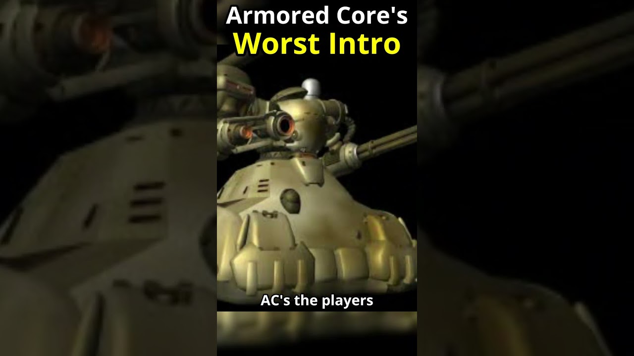 Armored Core's Worst Intro Movie...