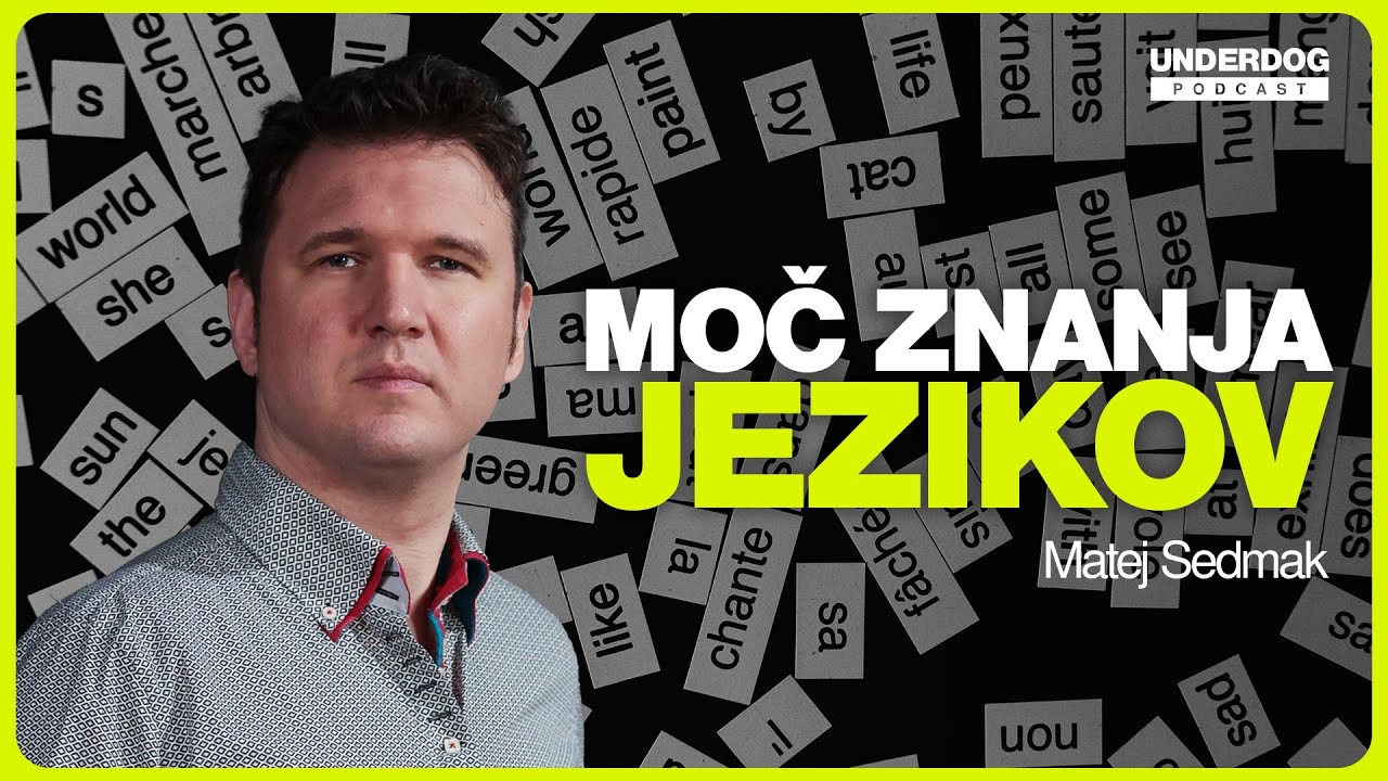 Multilingvistična nebesa in realnost učenja jezikov - Matej Sedmak ⎜Underdog podcast #127