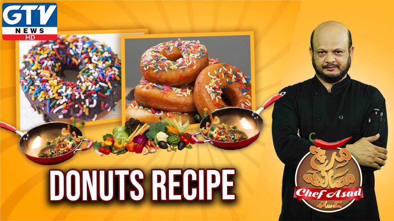 Donuts Recipe | MIRCH MASALA With Chef Asad | GTV News HD | 11 January 2021