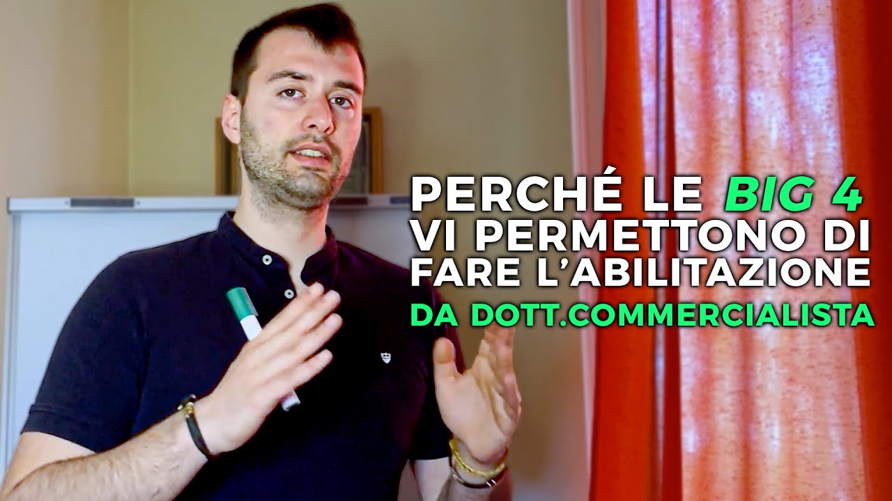 Perché le big 4 vi permettono di fare l'abilitazione da dott. commercialista?