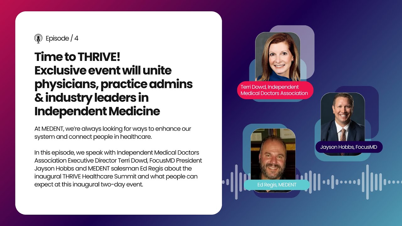 Time to THRIVE! Exclusive event unites physicians, practice admins & leaders in Independent Medicine