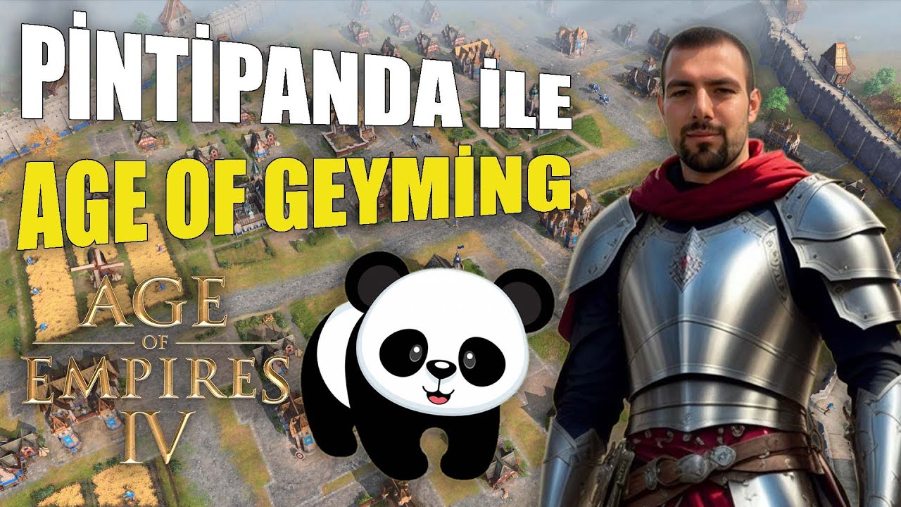 Age of Empires IV Pintipanda ile Ekip Geyming - İmparatorluk, Sultanlık, Krallık | AoE4 S6